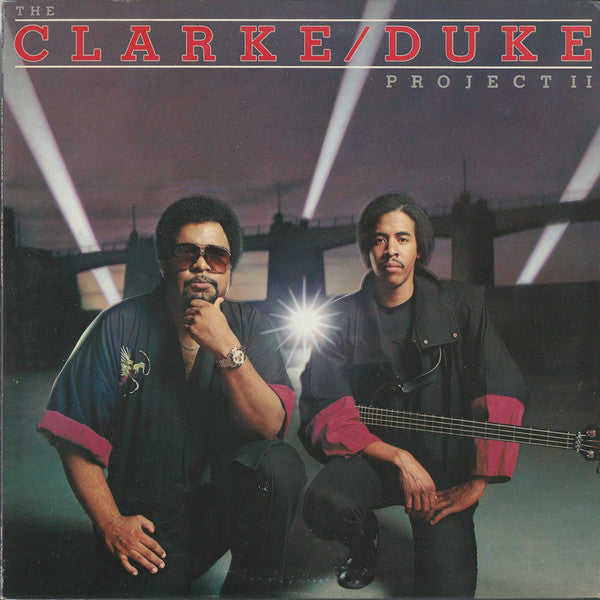 Master Release: The Clarke / Duke Project II by Stanley Clarke/George Duke