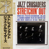 The Crusaders - Stretchin' Out (Vinyl, LP, Album, Stereo)