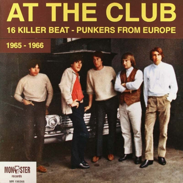 Release: At The Club (16 Killer Beat - Punkers From Europe)-Vinyl-USA, Canada & Europe-1995-MR 196566, MR - 196566-3571128