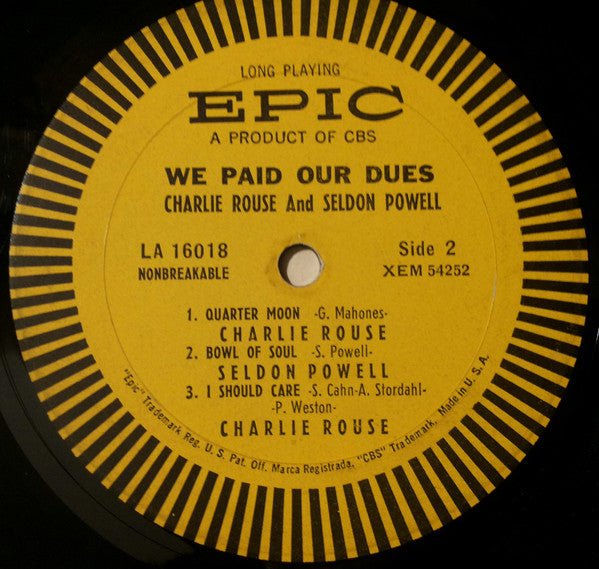 We Paid Our Dues!