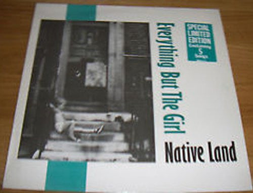 Master Release: Native Land by Everything But The Girl