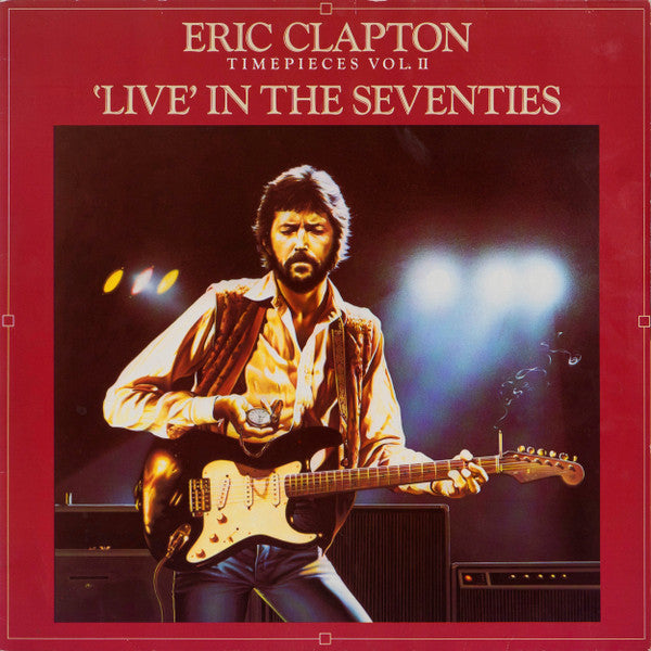 Timepieces Vol. II - 'Live' In The Seventies