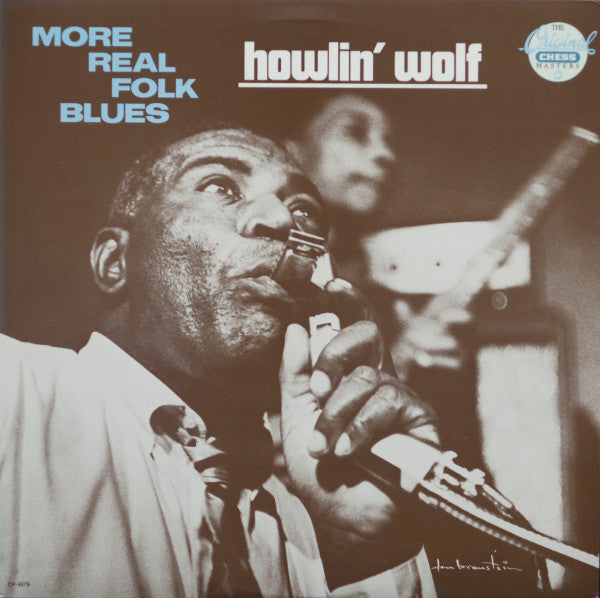 Master Release: More Real Folk Blues by Howlin' Wolf