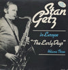 Stan Getz - In Europe - The Early Days - Volume Three (Vinyl, LP, Mono) Very Good Plus (VG+) / Near Mint (NM or M-)