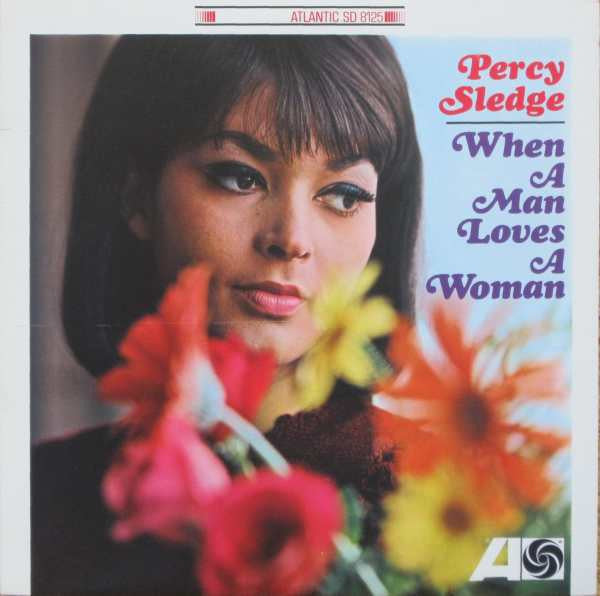 Master Release: When A Man Loves A Woman by Percy Sledge