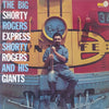 Shorty Rogers And His Giants - The Big Shorty Rogers Express (Vinyl, LP, Album, Mono) Very Good (VG) / Very Good (VG)