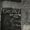 The Red Garland Trio - Groovy (2xVinyl, 12