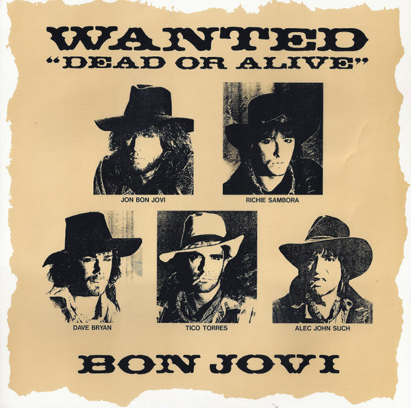 Wanted Dead Or Alive