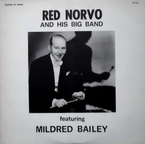Master Release: Red Norvo And His Big Band Featuring Mildred Bailey by Red Norvo Big Band