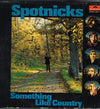 The Spotnicks - Something Like Country (Vinyl, LP, Album, Stereo) Very Good Plus (VG+) / Very Good (VG)