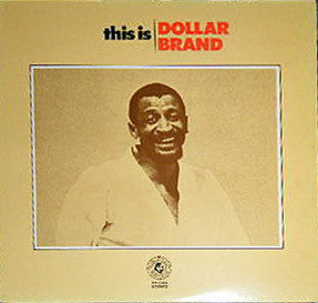 This Is Dollar Brand = ジス・イズ・ダラー・ブランド
