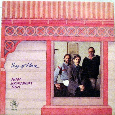 Master Release: Song Of Home by Alan Broadbent Trio