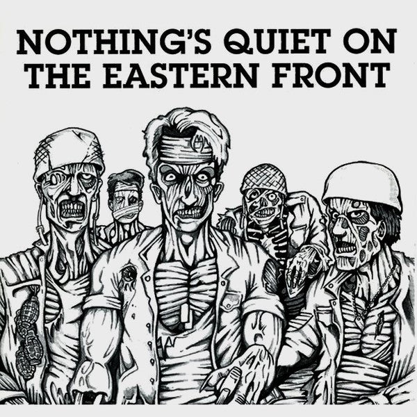 Master Release: Nothing's Quiet On The Eastern Front by Various