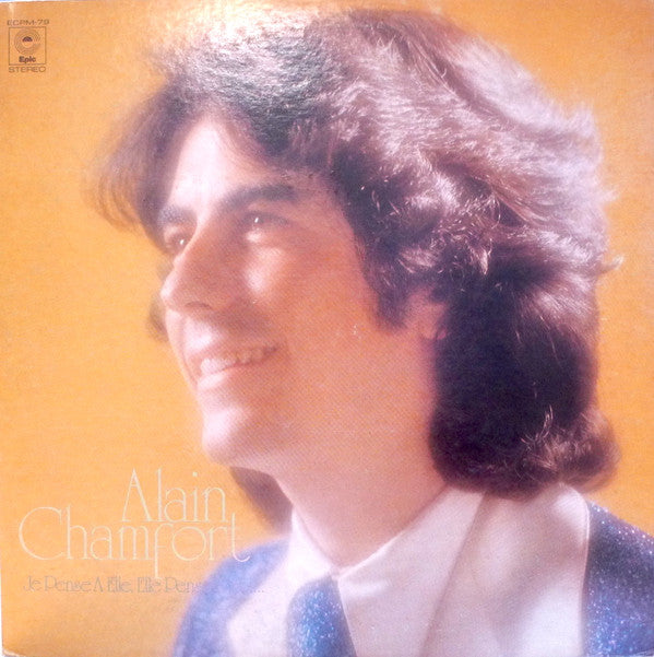 Master Release: Je Pense A Elle, Elle Pense A Moi... / L'amour En France... by Alain Chamfort