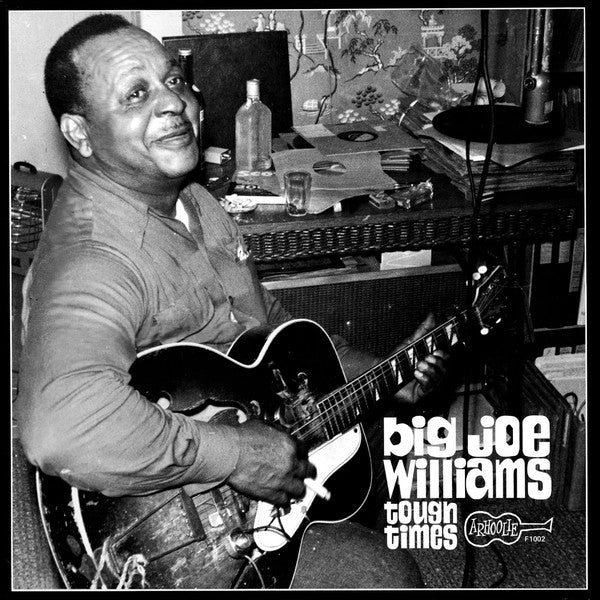 Master Release: Tough Times by Big Joe Williams