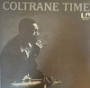 John Coltrane - Coltrane Time (Vinyl, LP, Album, Reissue, Stereo) Very Good Plus (VG+) / Very Good Plus (VG+)
