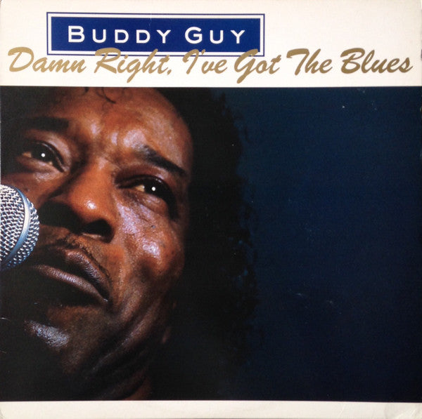 Master Release: Damn Right, I've Got The Blues by Buddy Guy