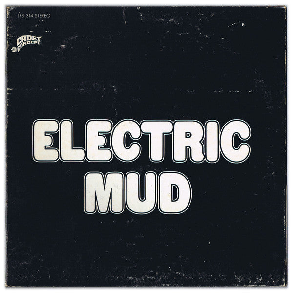 Master Release: Electric Mud by Muddy Waters