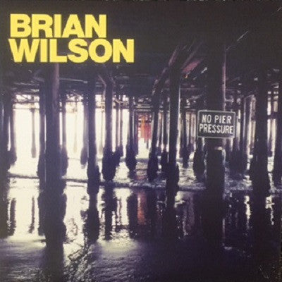 Master Release: No Pier Pressure by Brian Wilson