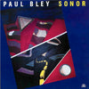 Paul Bley - Sonor (Vinyl, LP, Album)