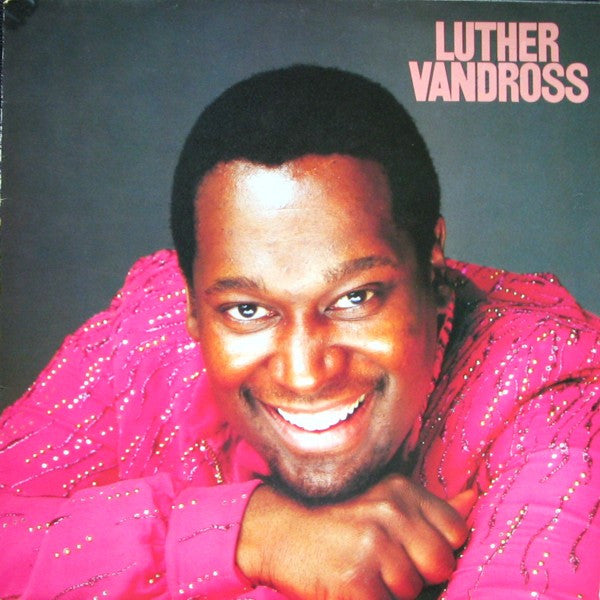 Master Release: Luther Vandross by Luther Vandross