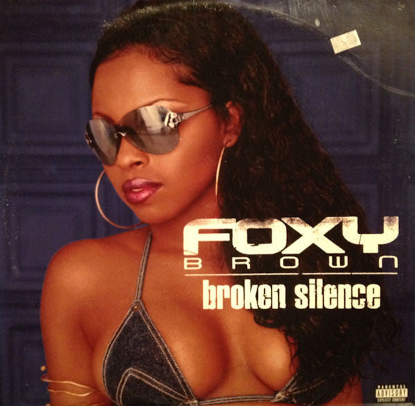 Master Release: Broken Silence by Foxy Brown