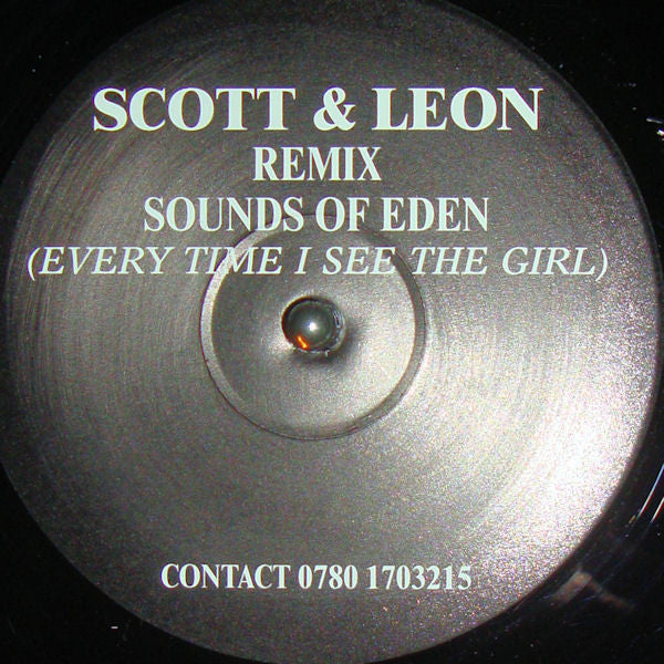 Master Release: Sounds Of Eden (Every Time I See The Girl) by Scott & Leon