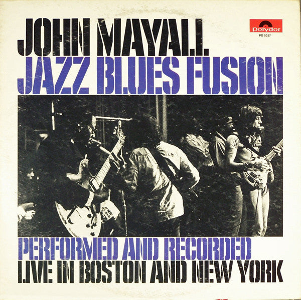 Master Release: Jazz Blues Fusion by John Mayall