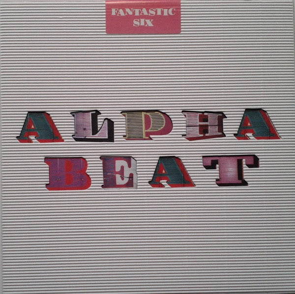 Master Release: Fantastic Six by Alphabeat (3)
