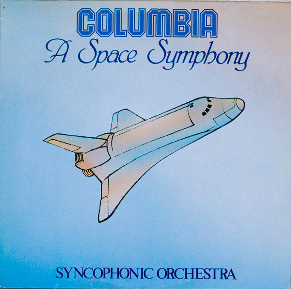 Master Release: Columbia Symphonie Spatiale by The Syncophonic Orchestra