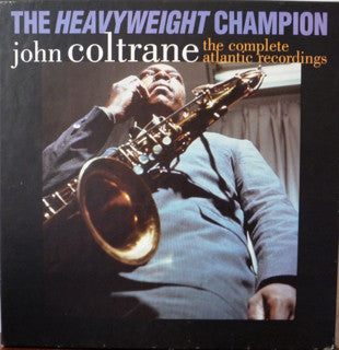 Release: The Heavyweight Champion - The Complete Atlantic Recordings-Vinyl, Box Set-US-1995-R1 71984-3415863