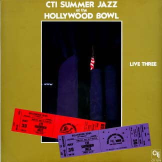 Release: CTI Summer Jazz At The Hollywood Bowl Live Three-Vinyl-Japan-1977-GP 3130-3112116