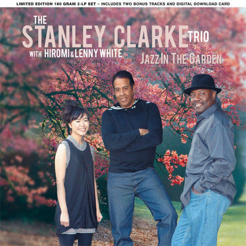 Master Release: Jazz In The Garden by The Stanley Clarke Trio