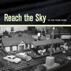 Master Release: So Far From Home by Reach The Sky