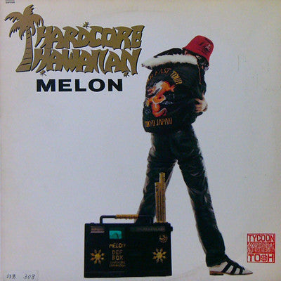 Master Release: Hardcore Hawaiian by Melon