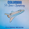 The Syncophonic Orchestra - Columbia - A Space Symphony (Vinyl, LP) Very Good Plus (VG+) / Very Good (VG)