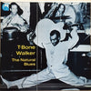 T-Bone Walker - The Natural Blues (Vinyl, LP, Compilation) Very Good Plus (VG+) / Very Good Plus (VG+)