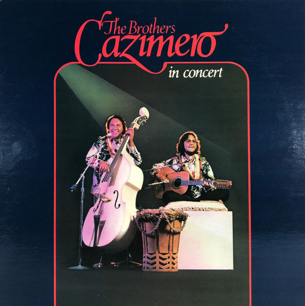 Master Release: In Concert by The Brothers Cazimero