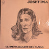 Josefina - Último Baluarte Del Tango (Vinyl, LP, Album)