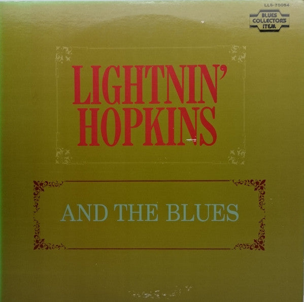 Master Release: And The Blues by Lightnin' Hopkins