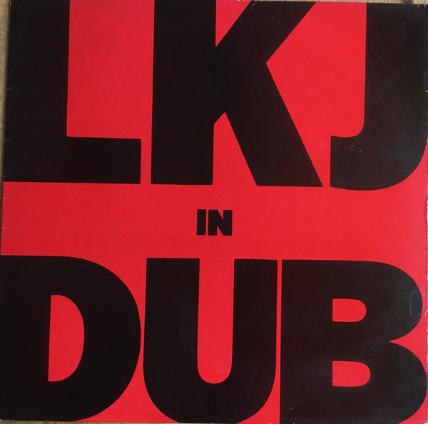 Master Release: LKJ In Dub by Linton Kwesi Johnson