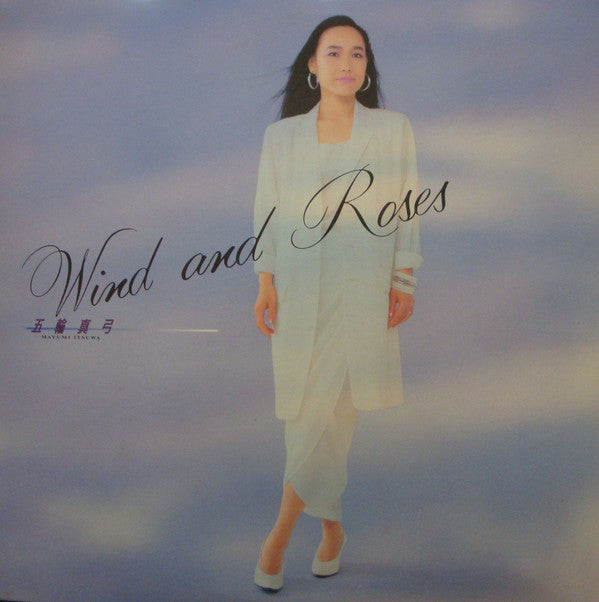 Master Release: Wind And Roses by Mayumi Itsuwa
