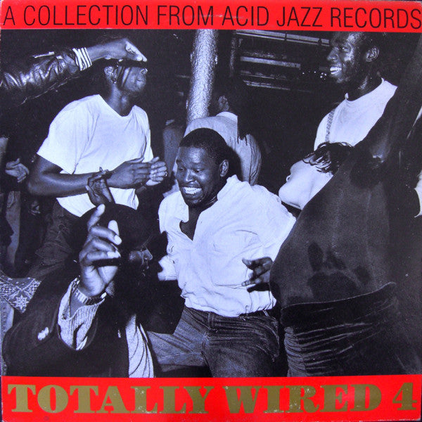 Master Release: Totally Wired 4 by Various