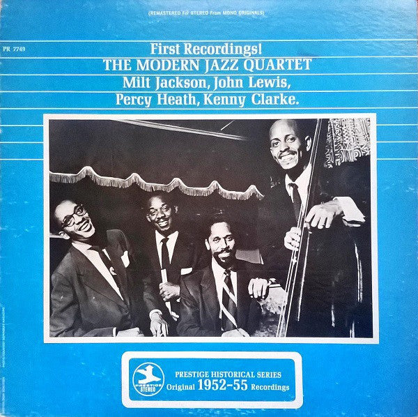 Master Release: First Recordings! by The Modern Jazz Quartet
