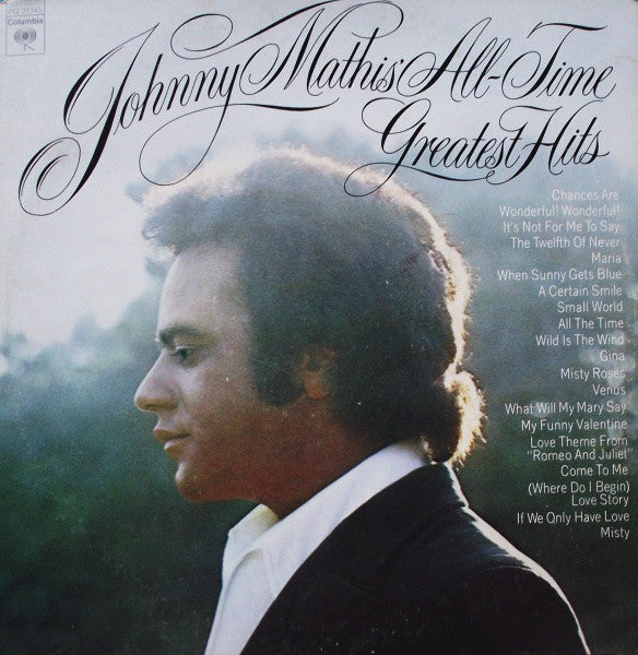 Release: Johnny Mathis' All-Time Greatest Hits-Vinyl-US-None-PG 31345, KG 31345-10329737