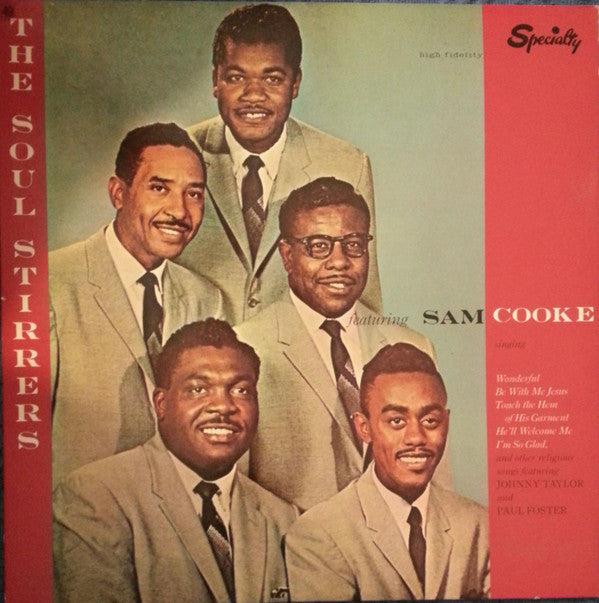 Master Release: The Soul Stirrers Featuring Sam Cooke by The Soul Stirrers