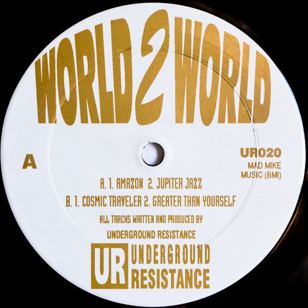 Master Release: World 2 World by Underground Resistance