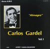Carlos Gardel - Almagro Carlos Gardel Vol.1 (Vinyl, LP, Compilation, Mono) Very Good (VG) / Very Good Plus (VG+)