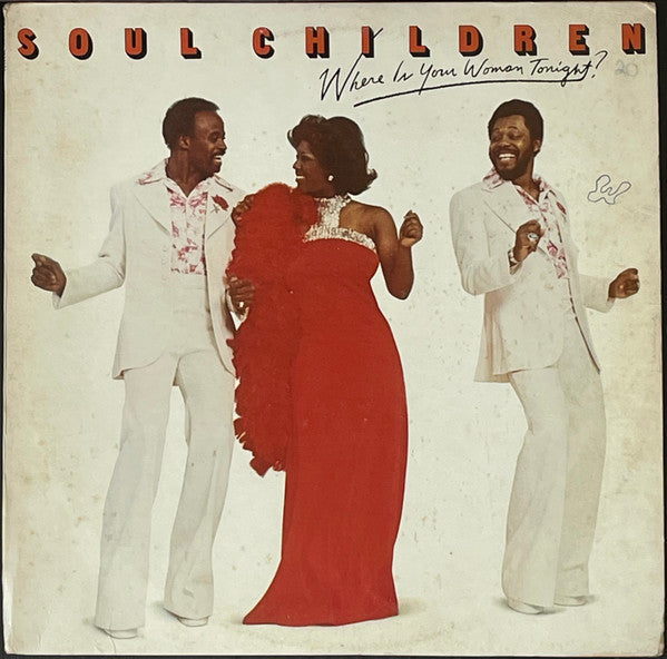 Master Release: Where Is Your Woman Tonight? by Soul Children