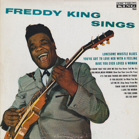 Master Release: Freddy King Sings by Freddie King